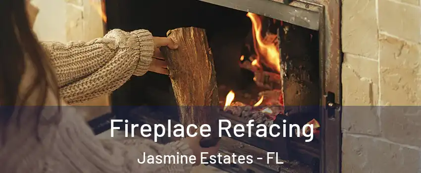  Fireplace Refacing Jasmine Estates - FL