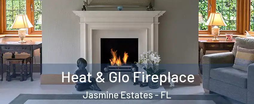  Heat & Glo Fireplace Jasmine Estates - FL